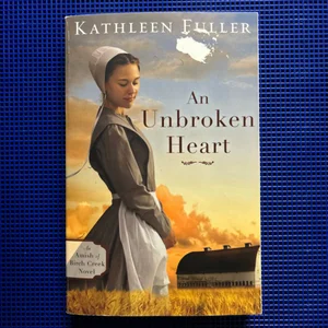 An Unbroken Heart