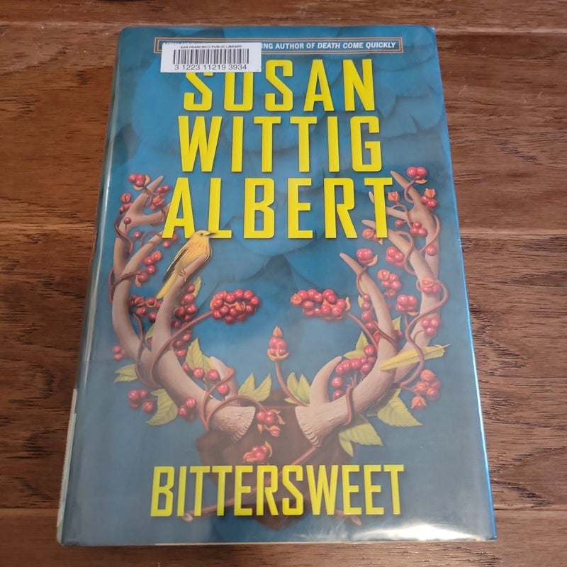 Bittersweet by Susan Wittig Albert, Hardcover Pangobooks