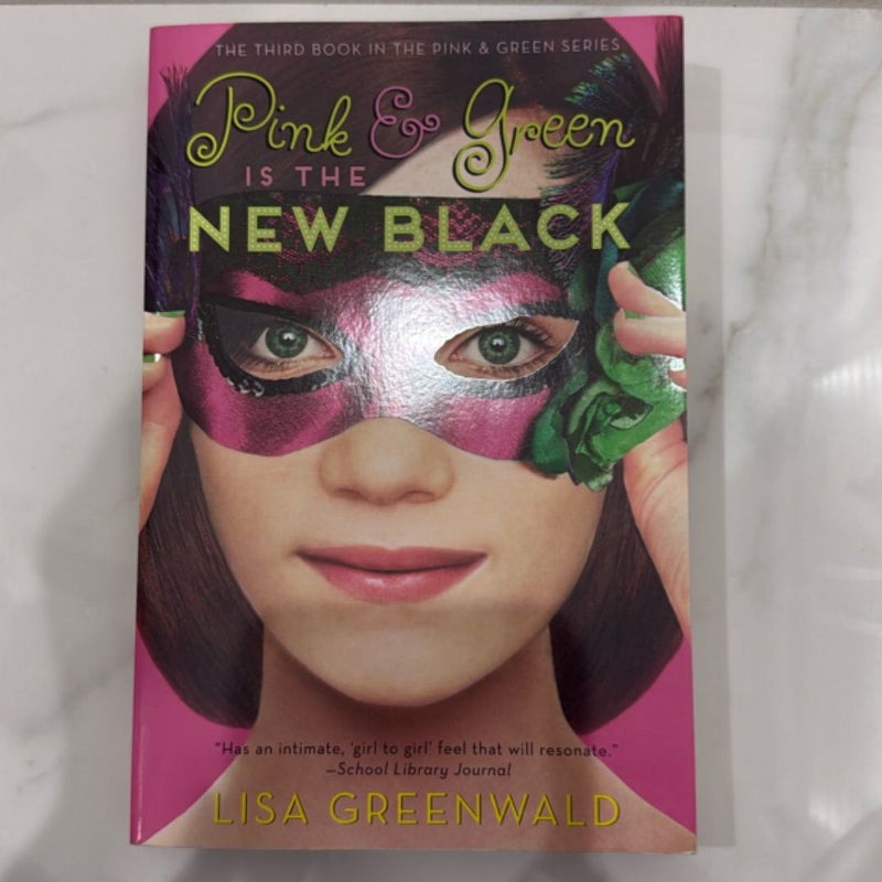 Pink and Green Is the New Black