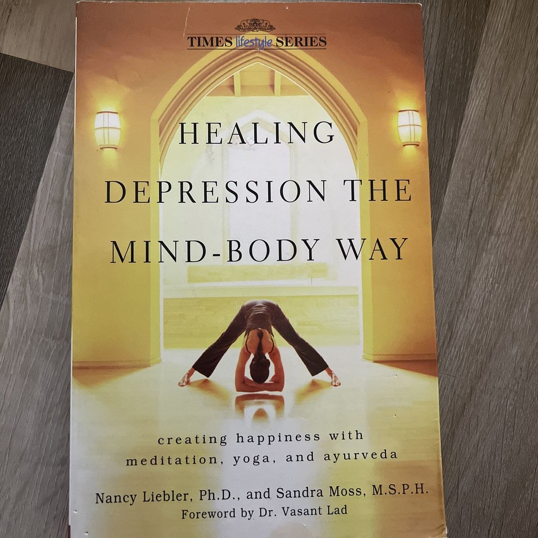 Way　Moss　Depression　Nancy　Healing　PhD　Paperback　and　Liebler　MSPH,　Pangobooks　The　by　Mind-Body　Sandra