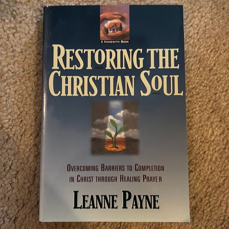 Restoring the Christian Soul