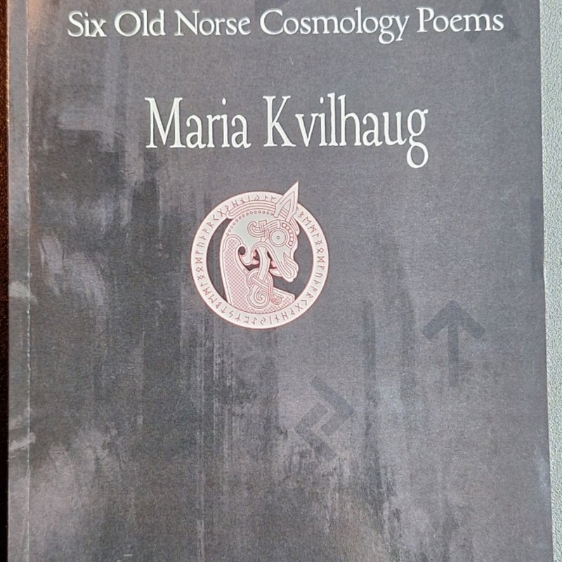 The Poetic Edda Six Cosmology Poems