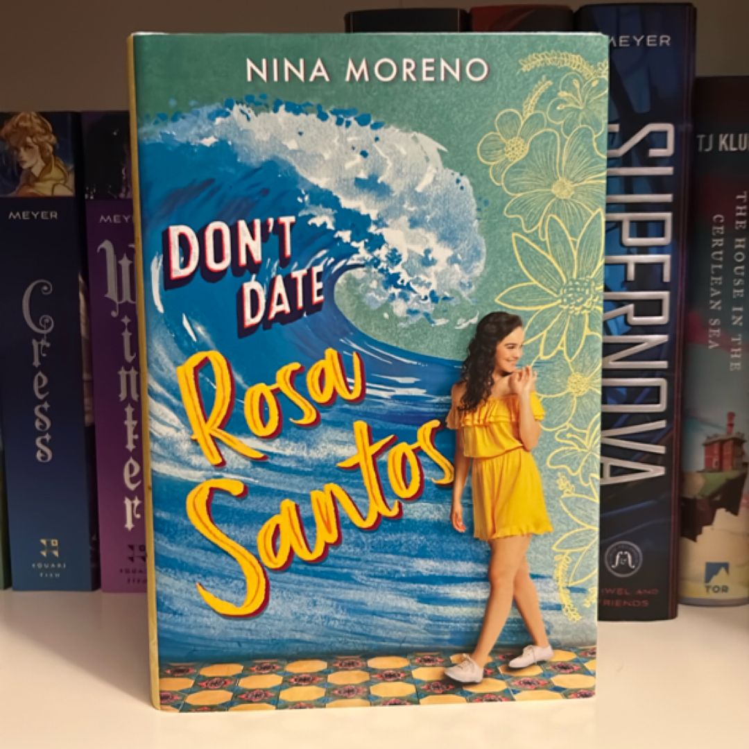 Don't Date Rosa Santos