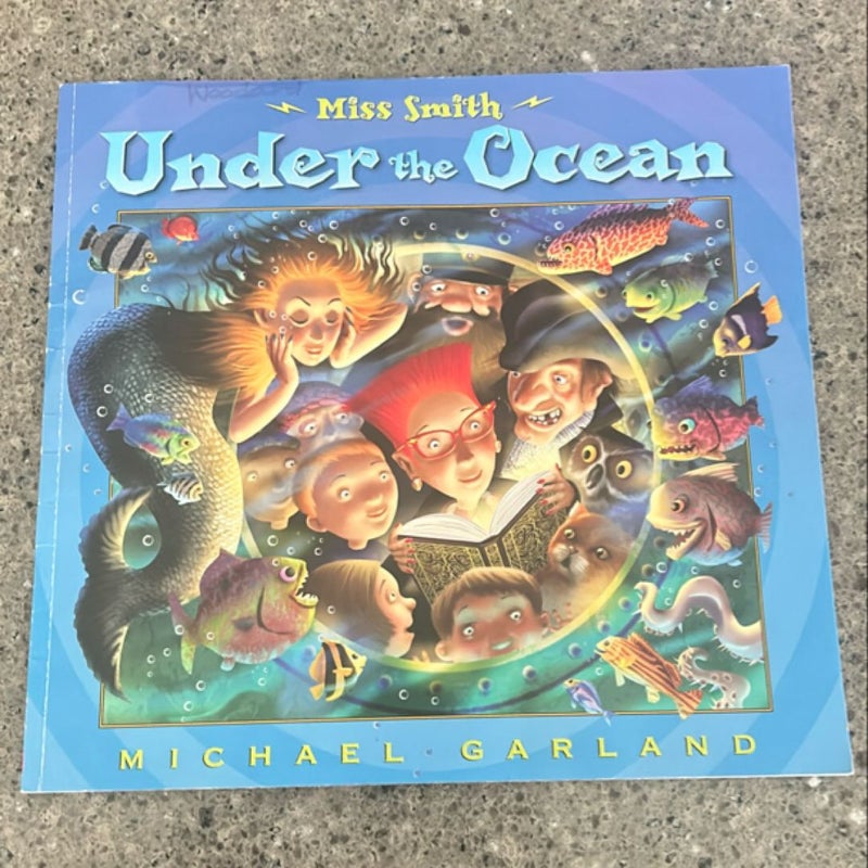 Miss Smith Under the Ocean 