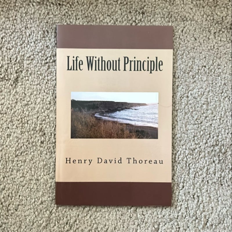 Life Without Principle