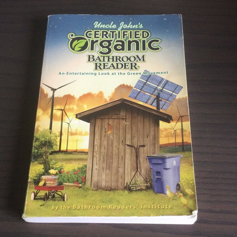 Uncle John's Certified Organic Bathroom Reader