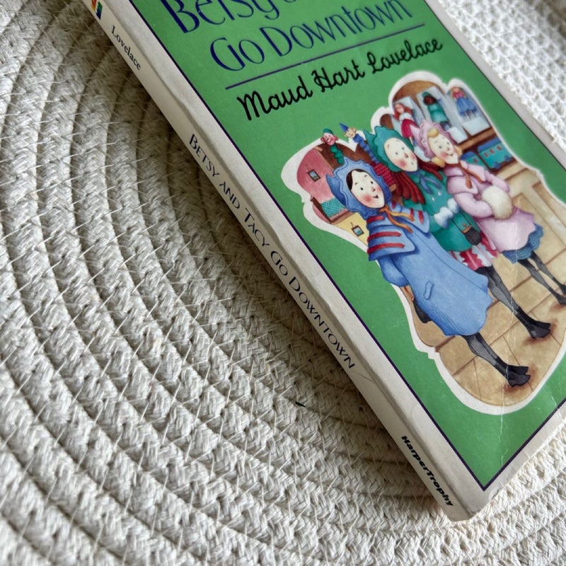 Betsy and Tacy Go Downtown