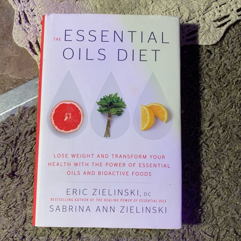 The Essential Oils Diet