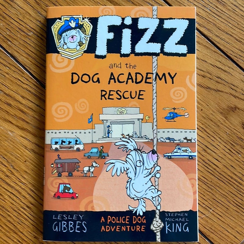 Fizz and the Dog Academy Rescue