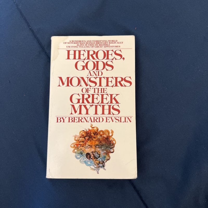 Heros, Gods, and Monsters of the Greek Myths 