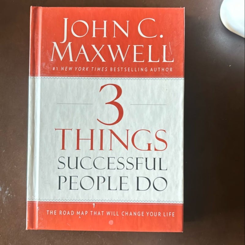 3 Things Successful People Do