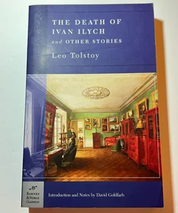The Death of Ivan Ilych and Other Stories