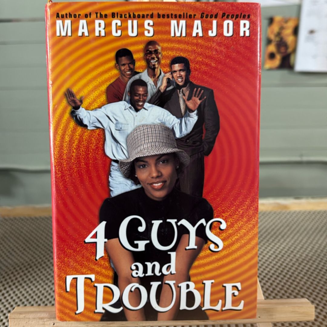 Four Guys and Trouble