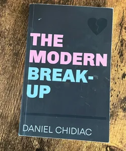 The Modern Break-Up