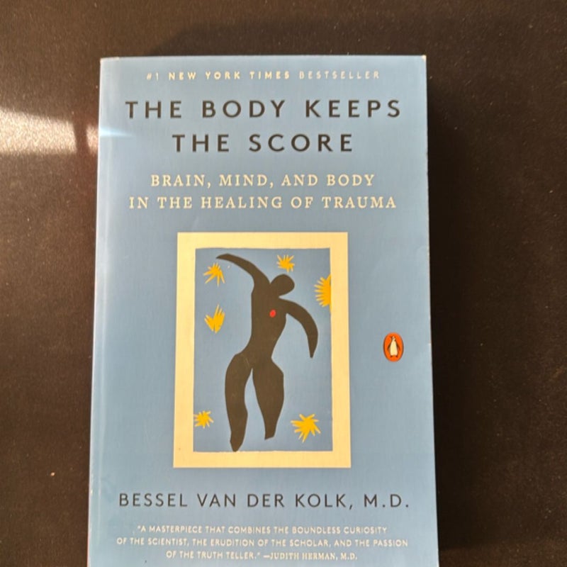 The Body Keeps the Score