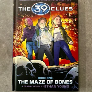 39 Clues: the Maze of Bones: a Graphic Novel (39 Clues Graphic Novel #1)