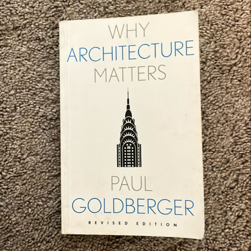 Why Architecture Matters