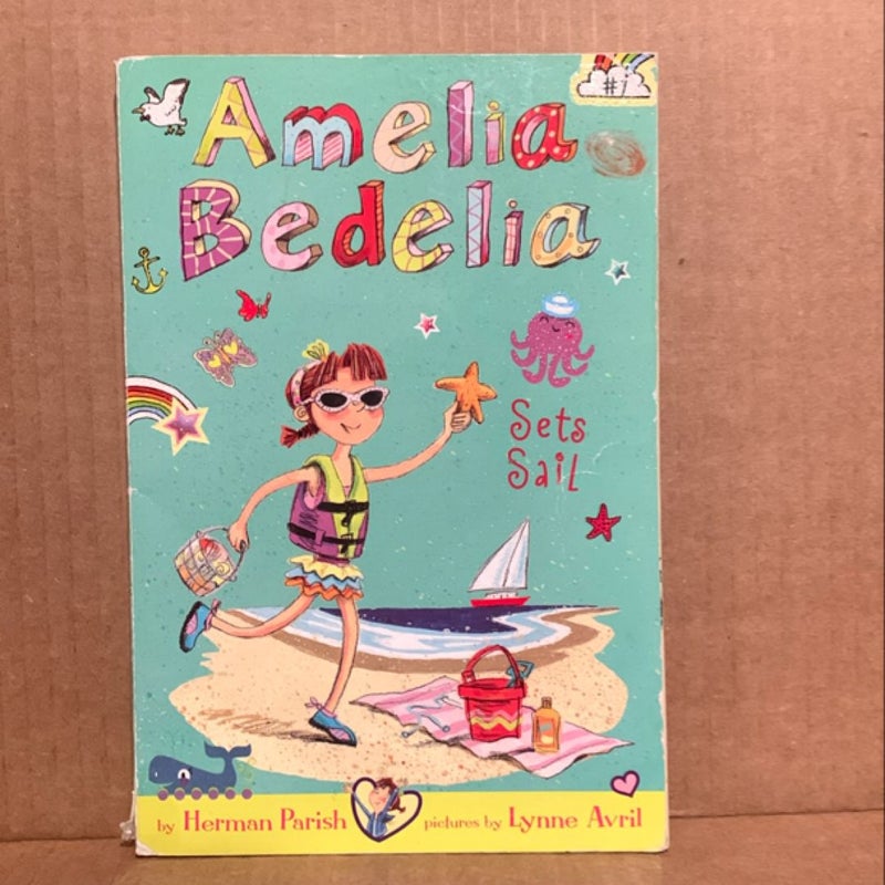 Amelia Bedelia Chapter Book #7: Amelia Bedelia Sets Sail