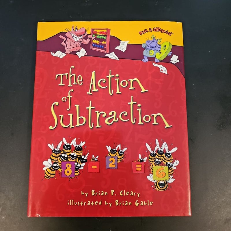 The Action of Subtraction