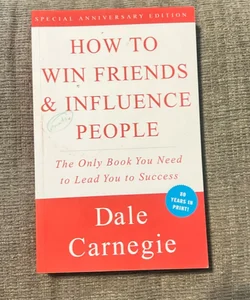 How to Win Friends and Influence People