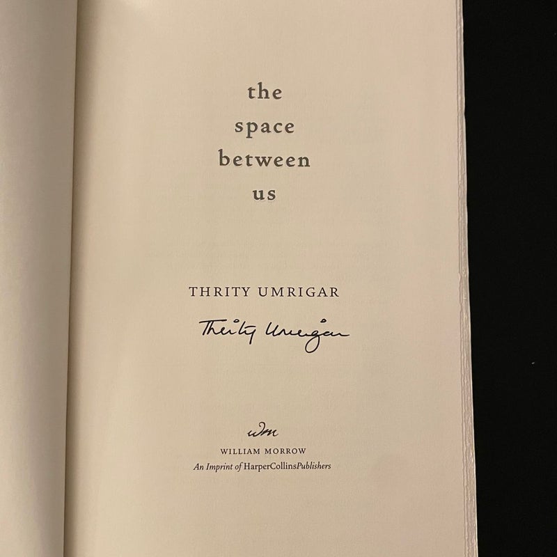 The Space Between Us - Signed