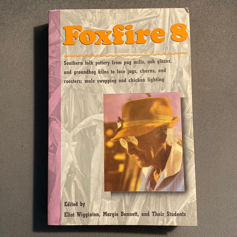 Foxfire 8