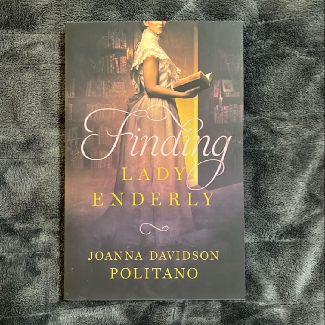 Finding Lady Enderly