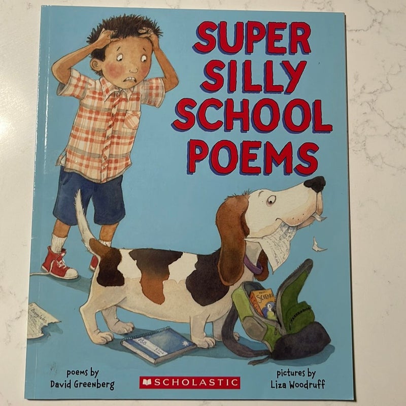 Super Silly School Poems