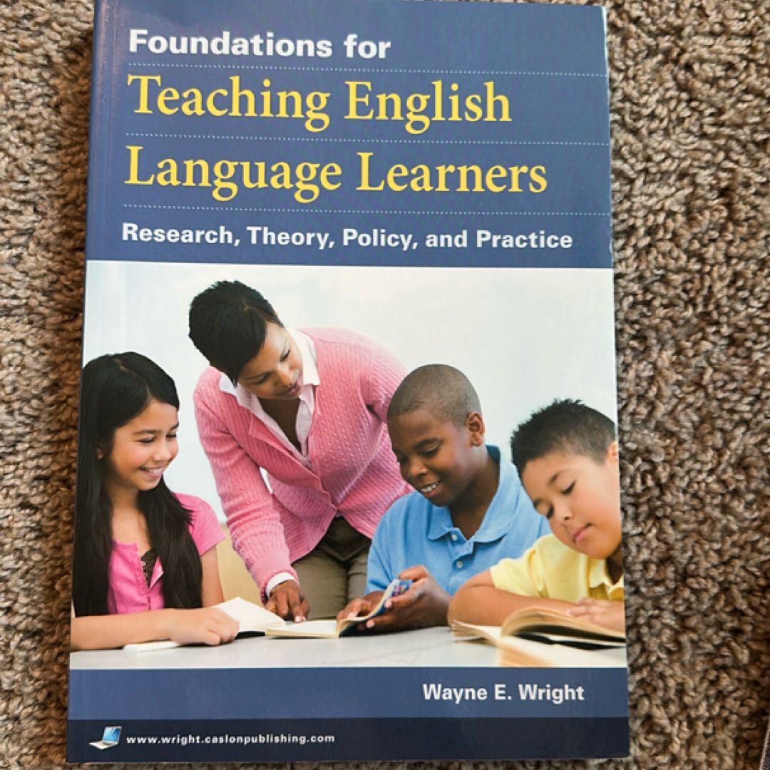 Foundations for Teaching English Language Learners