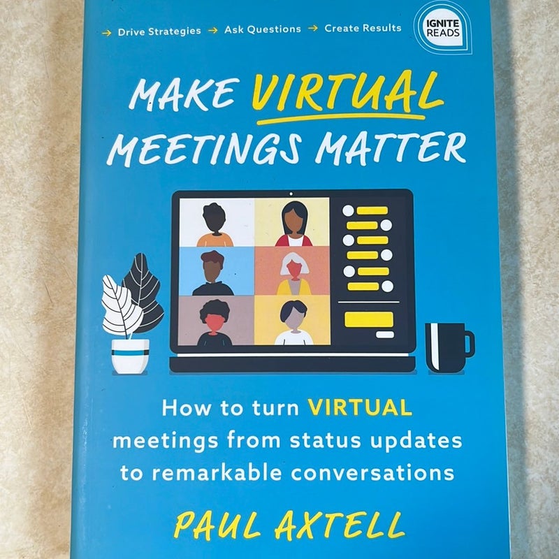 Make Virtual Meetings Matter