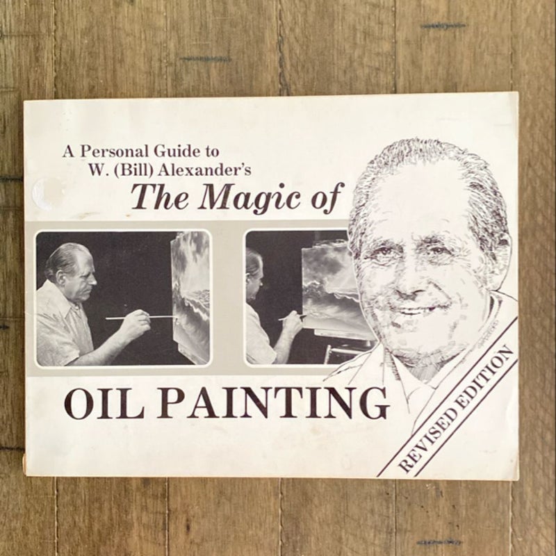 The Magic of Oil Painting 