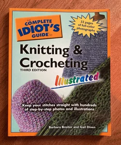 Knitting and Crocheting Illustrated