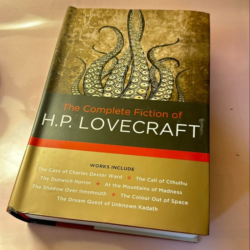 The Complete Fiction of H. P. Lovecraft