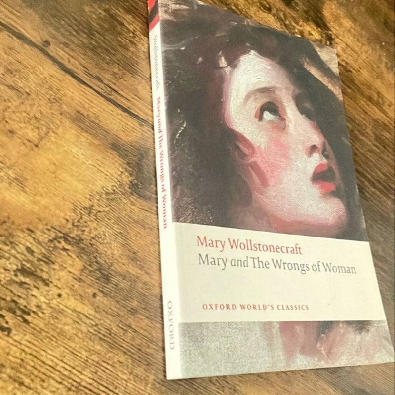 Mary, a Fiction and the Wrongs of Woman, or Maria