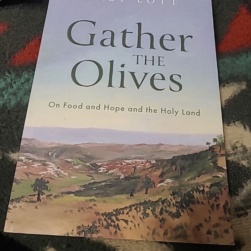 Gather the Olives