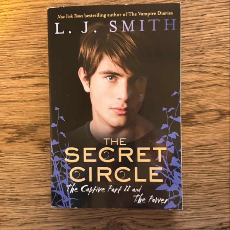 The Secret Circle: the Captive Part II and the Power