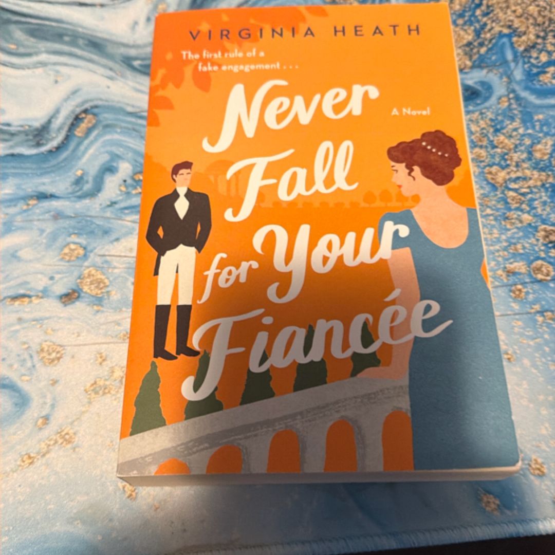 Never Fall for Your Fiancee