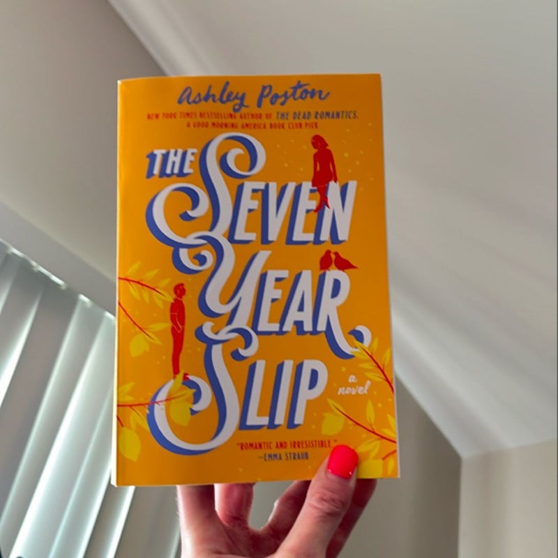 The Seven Year Slip