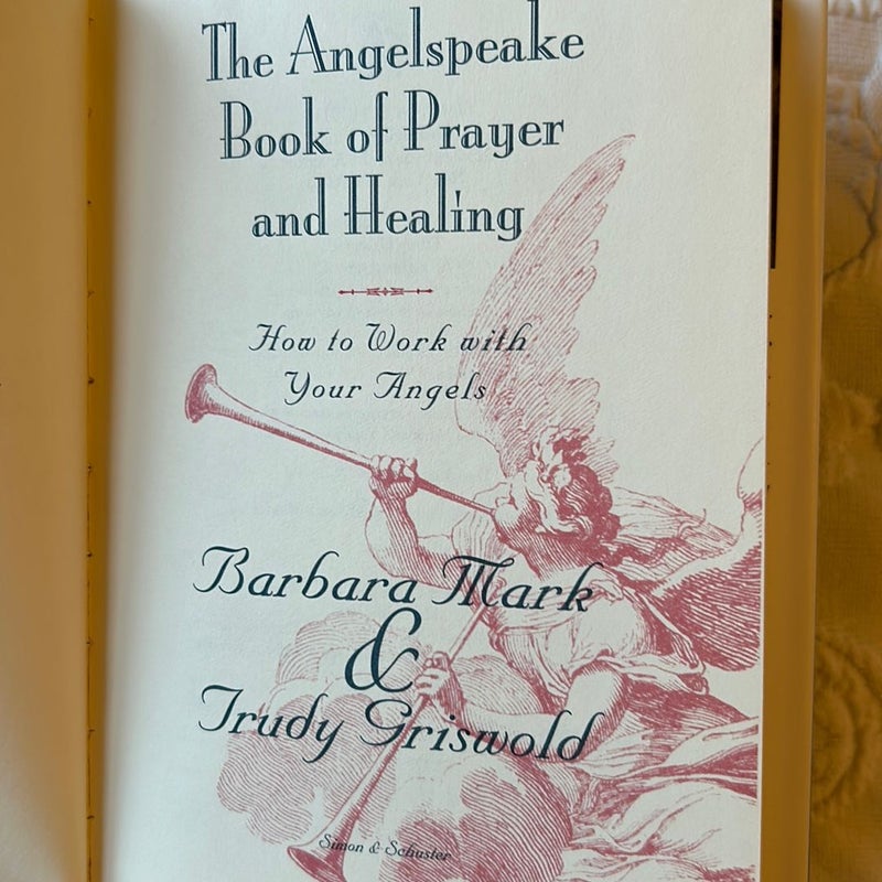 The Angelspeake Book of Prayer and Healing