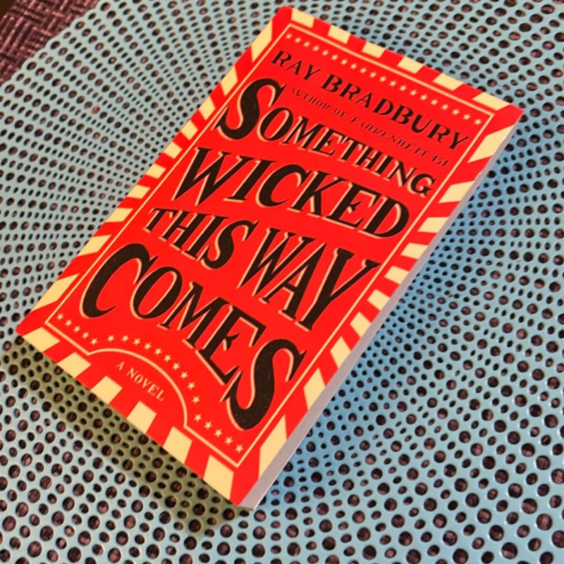 Something Wicked This Way Comes