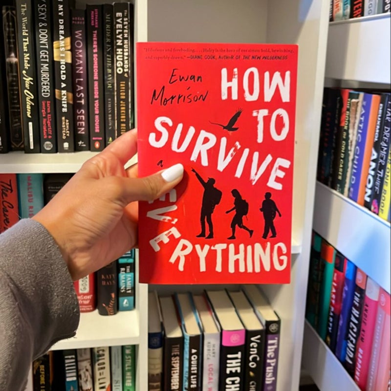 How to Survive Everything