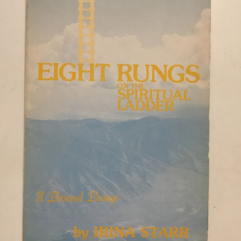 Eight Rungs on the Spiritual Ladder