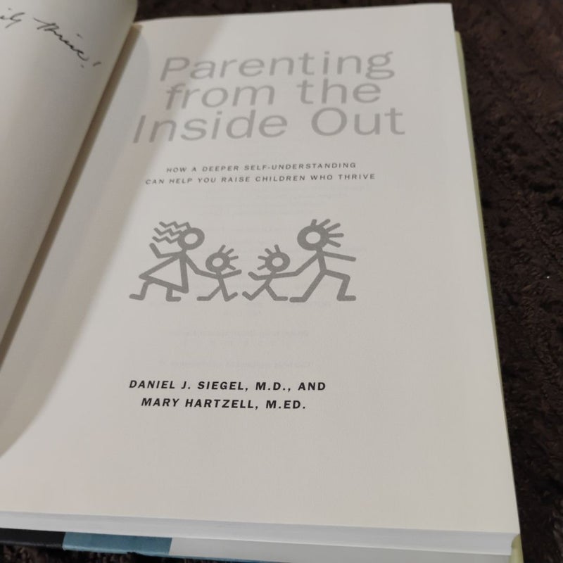 Parenting from the Inside Out (SIGNED)