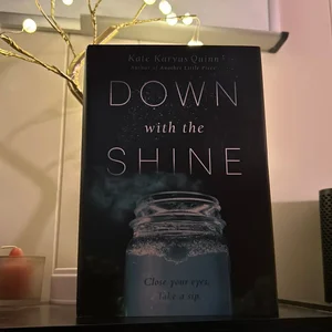 Down with the Shine