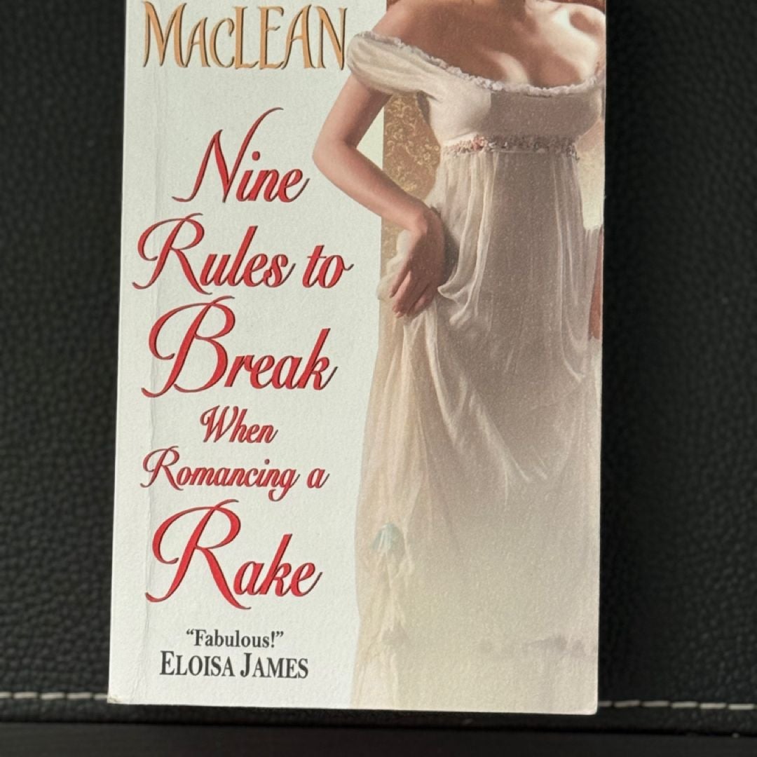 Nine Rules to Break When Romancing a Rake