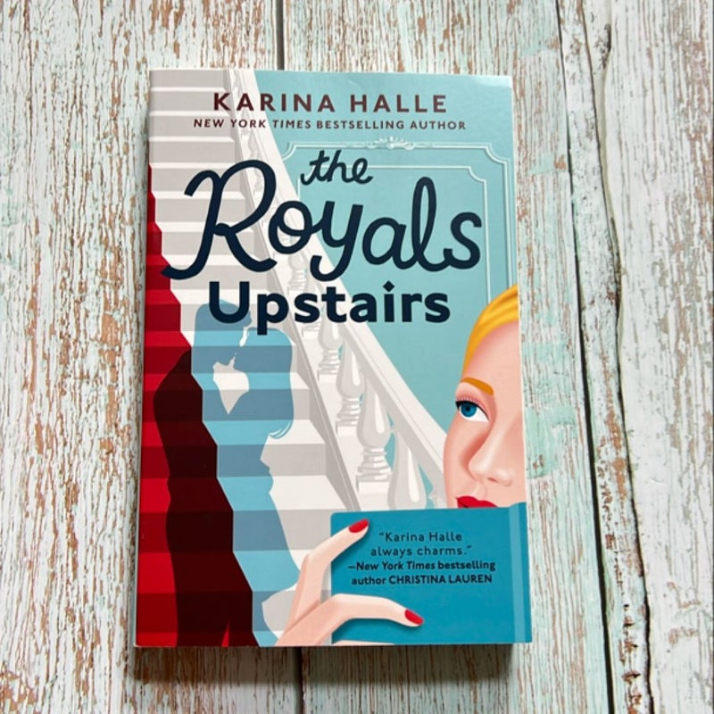 The Royals Upstairs