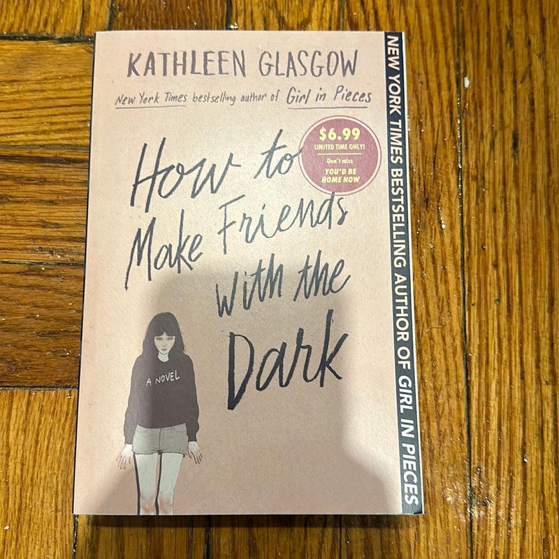 How to Make Friends with the Dark