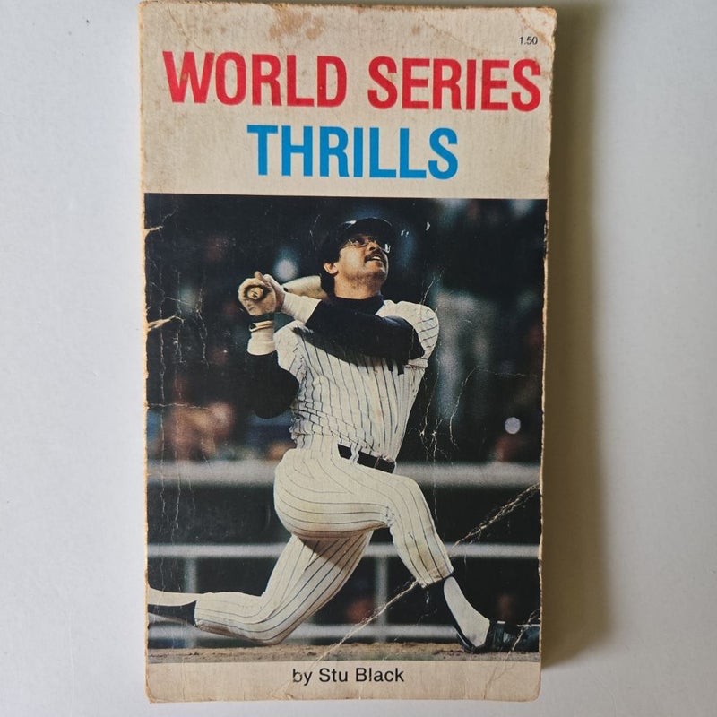 World Series Thrills vintage MLB history Stu Black 1982