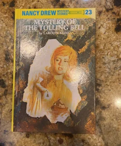 Nancy Drew 23: Mystery of the Tolling Bell