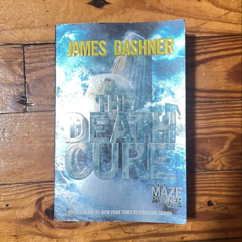 The Death Cure (Maze Runner, Book Three)